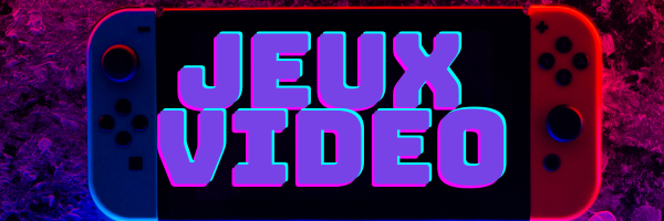 Jeux vidéo