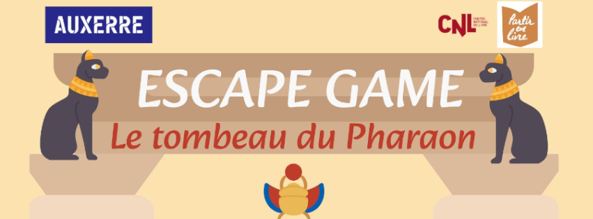 Escape game : "Le tombeau du pharaon"