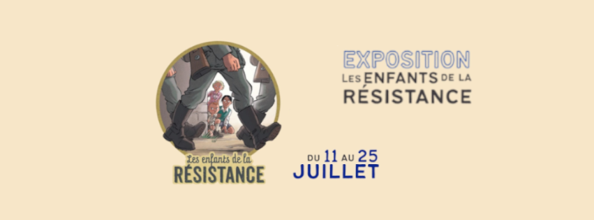 Exposition : "Les Enfants de la Résistance"